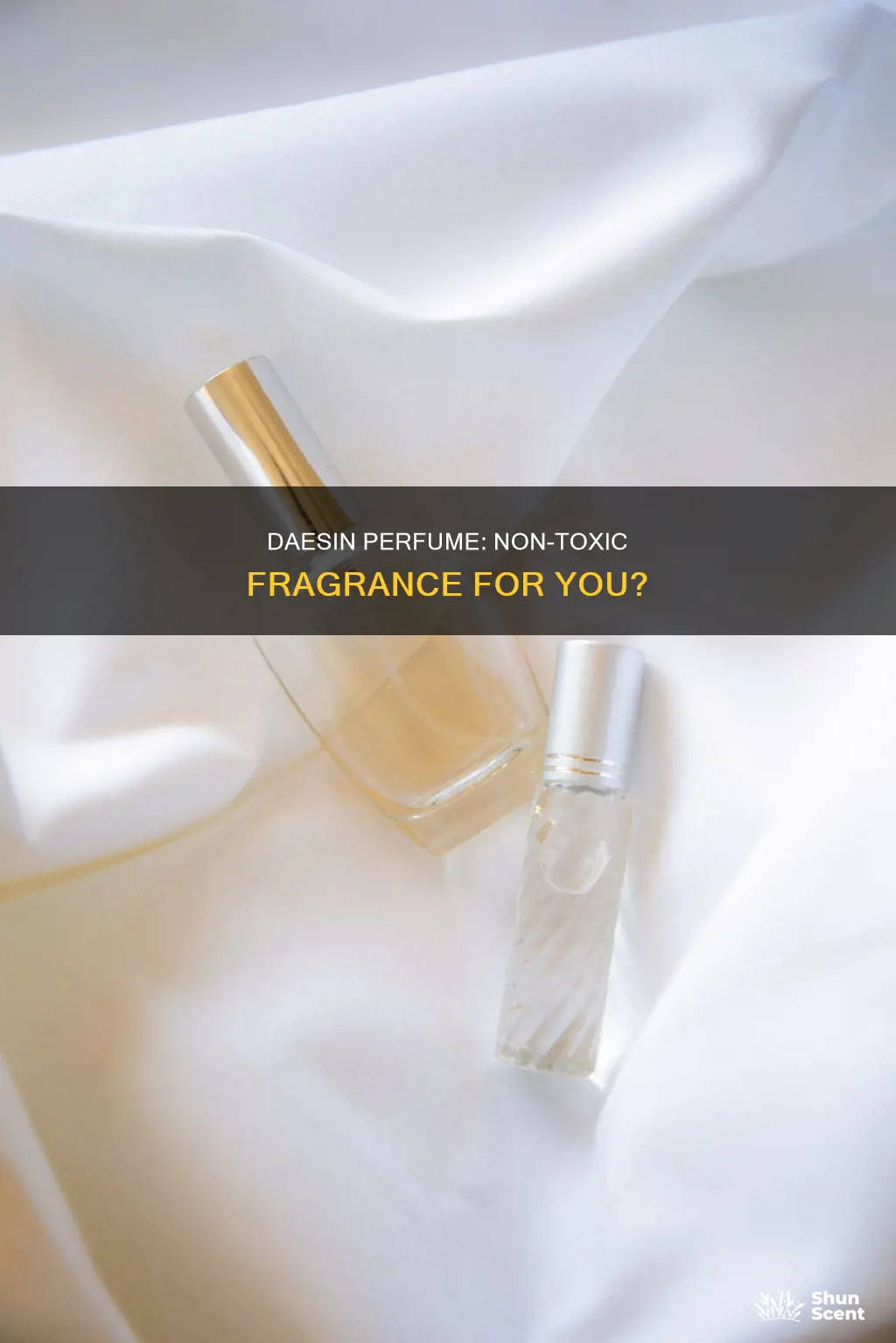 is daesin perfume non toxic
