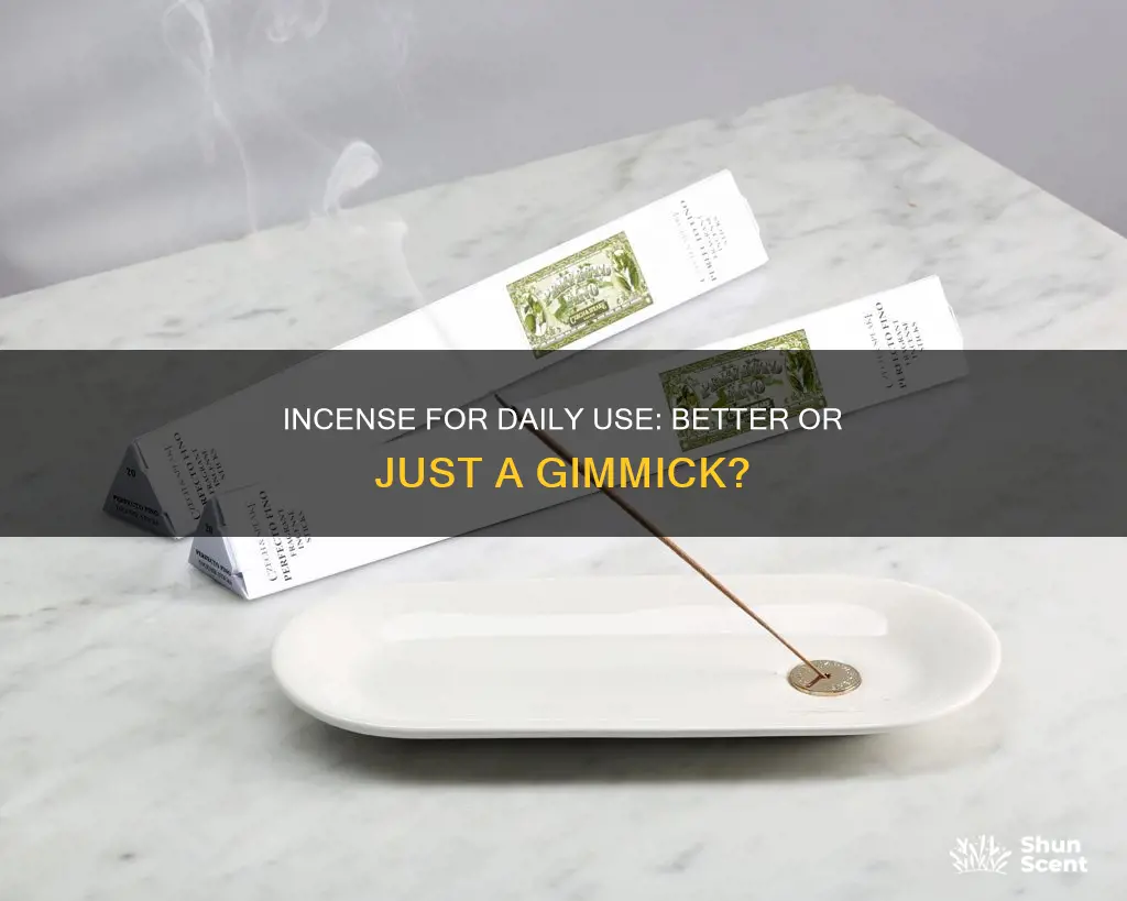 is daily incense better than regular incense