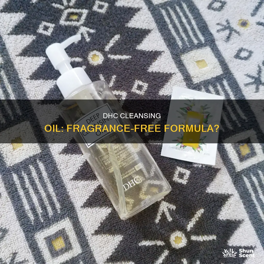 is dhc cleansing oil fragrance free