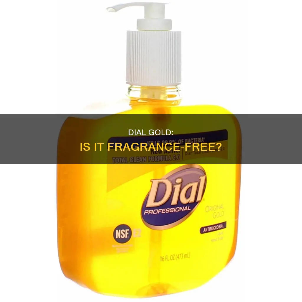 is dial gold soap fragrance free