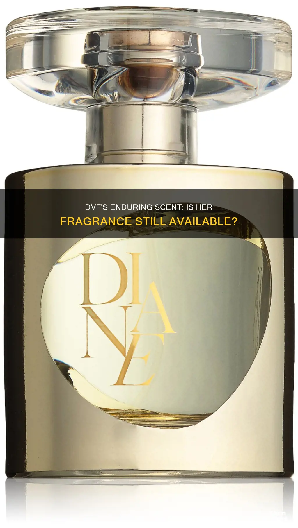 is diane von furstenberg fragrance still being produced