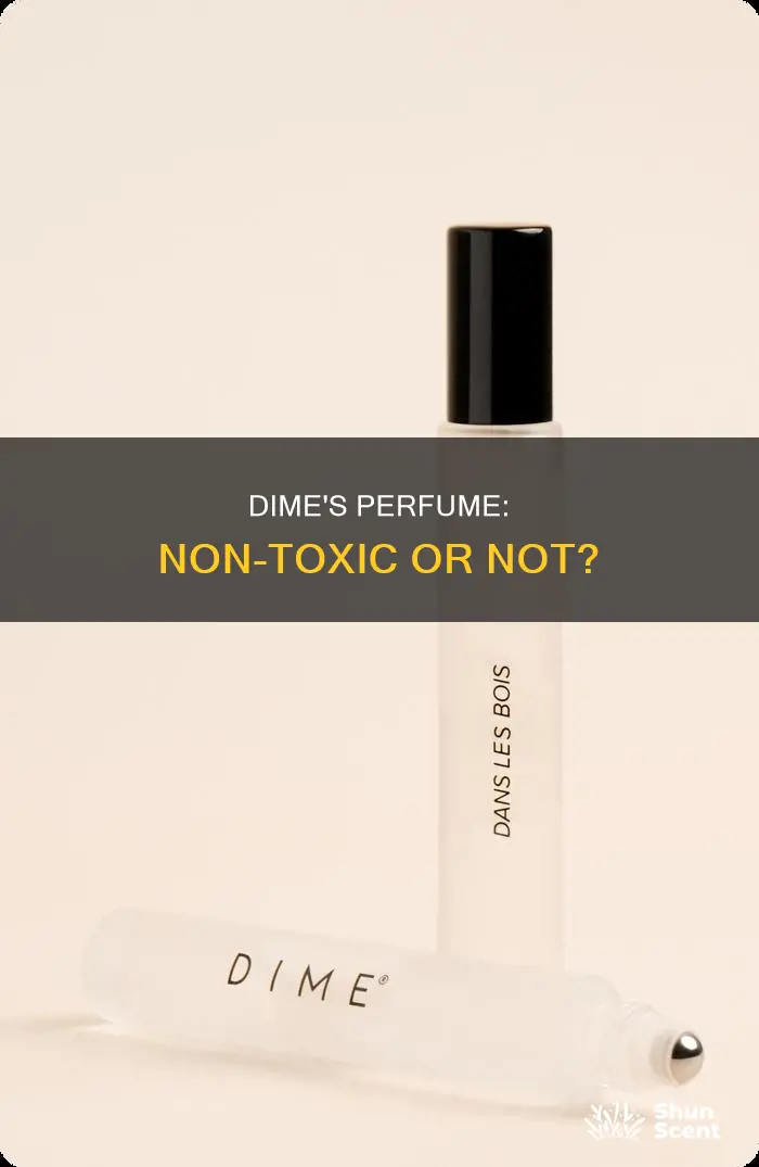 is dime perfume non toxic