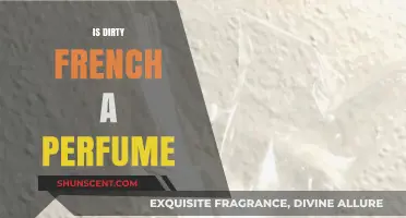 Dirty French: A Perfume or Not?