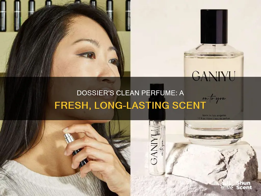 is dossier clean perfume