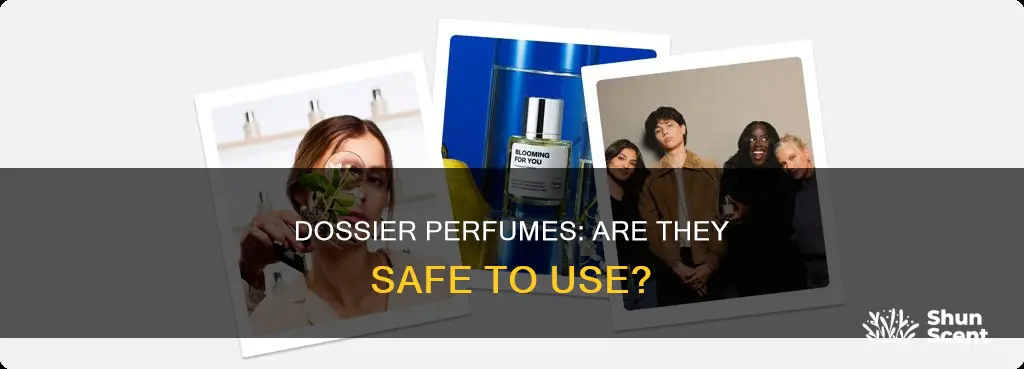 is dossier perfume safe