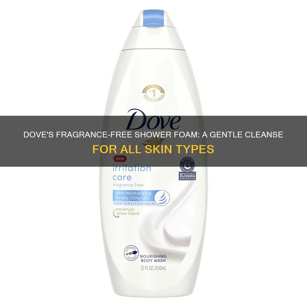 is dove shower foam fragrance free