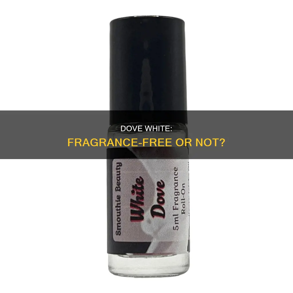 is dove white fragrance free