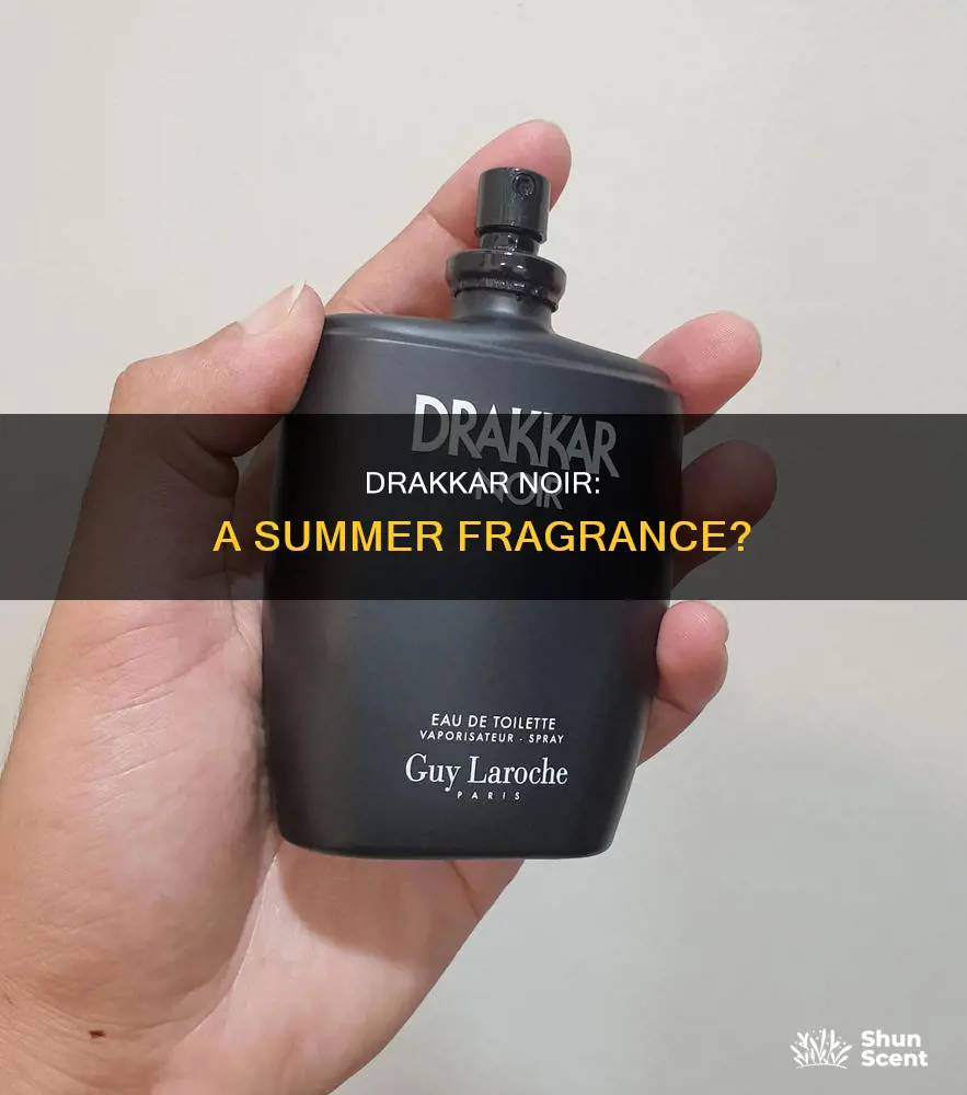 is drakkar noir a summer fragrance