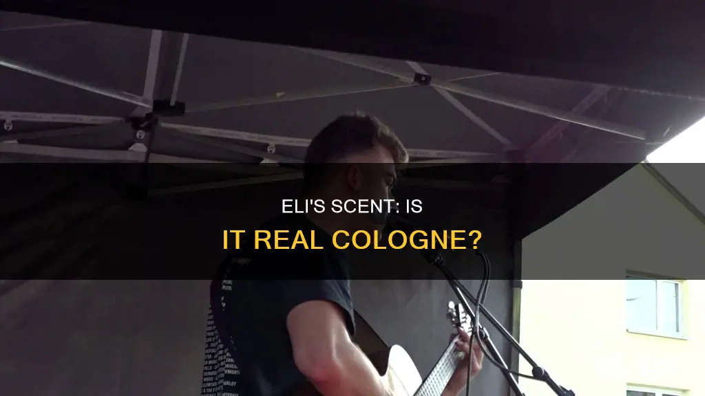 is eli cologne real