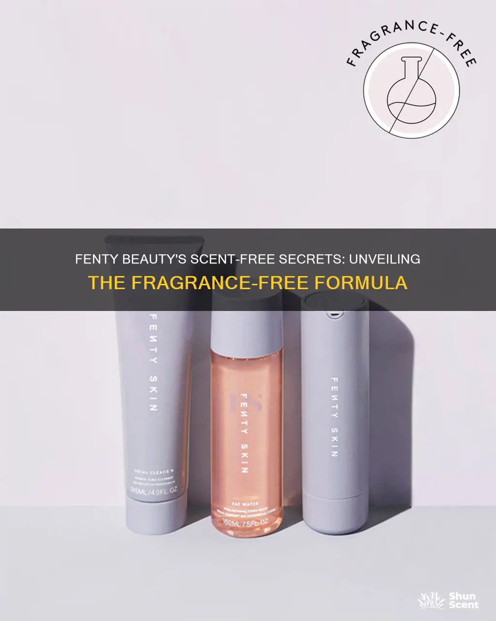 is fenty beauty fragrance free