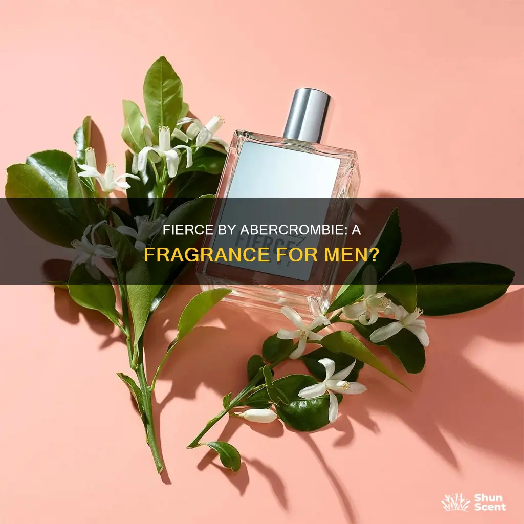 is fierce by abrcrombie a fragrance for men