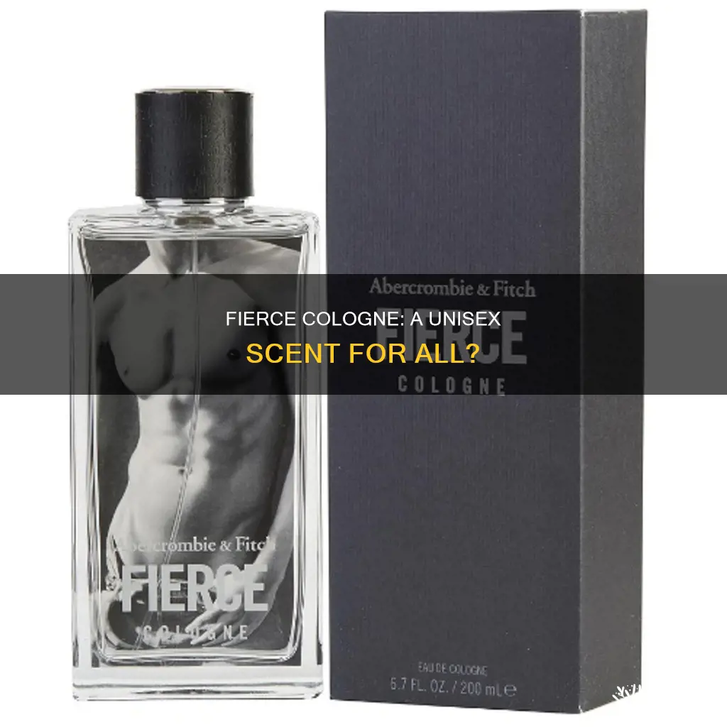 is fierce cologne unisex