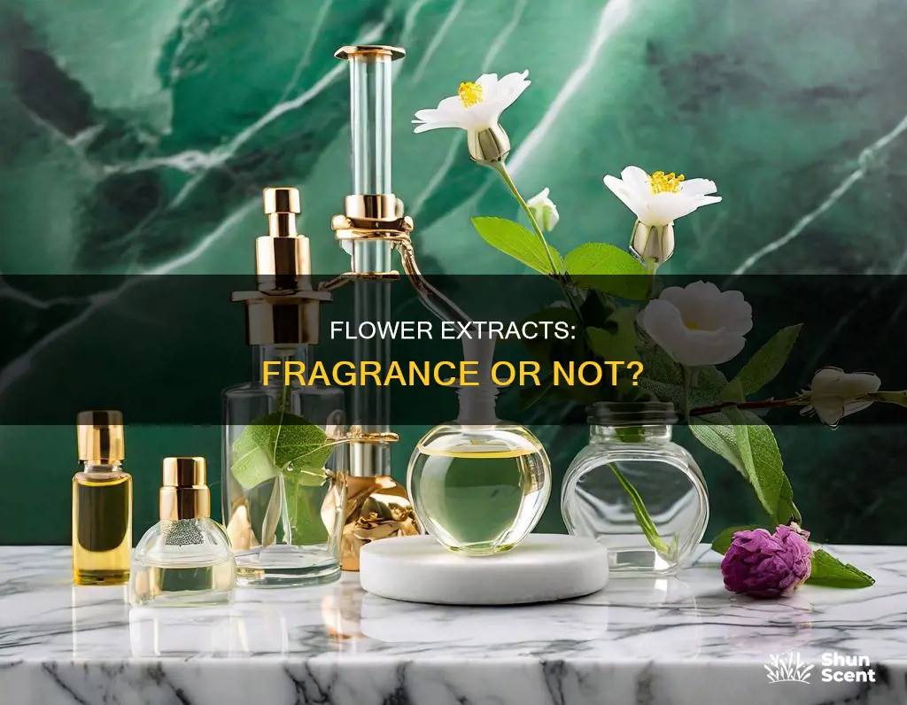 is flower extract a fragrance