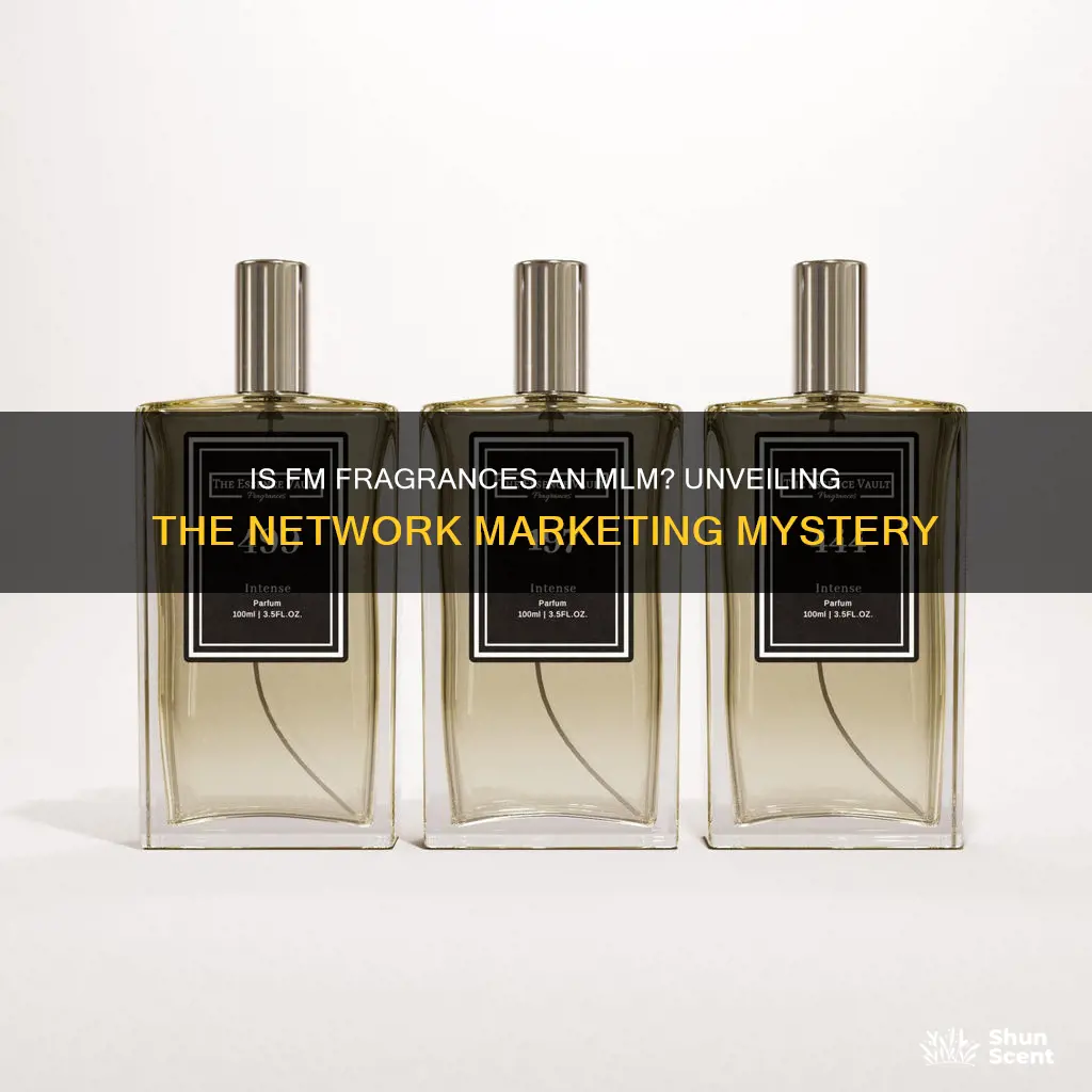 is fm fragrances an mlm