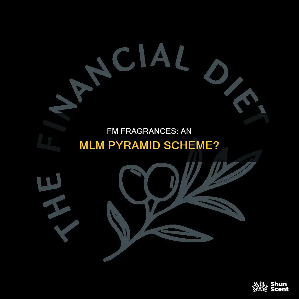 is fm fragrances an mlm