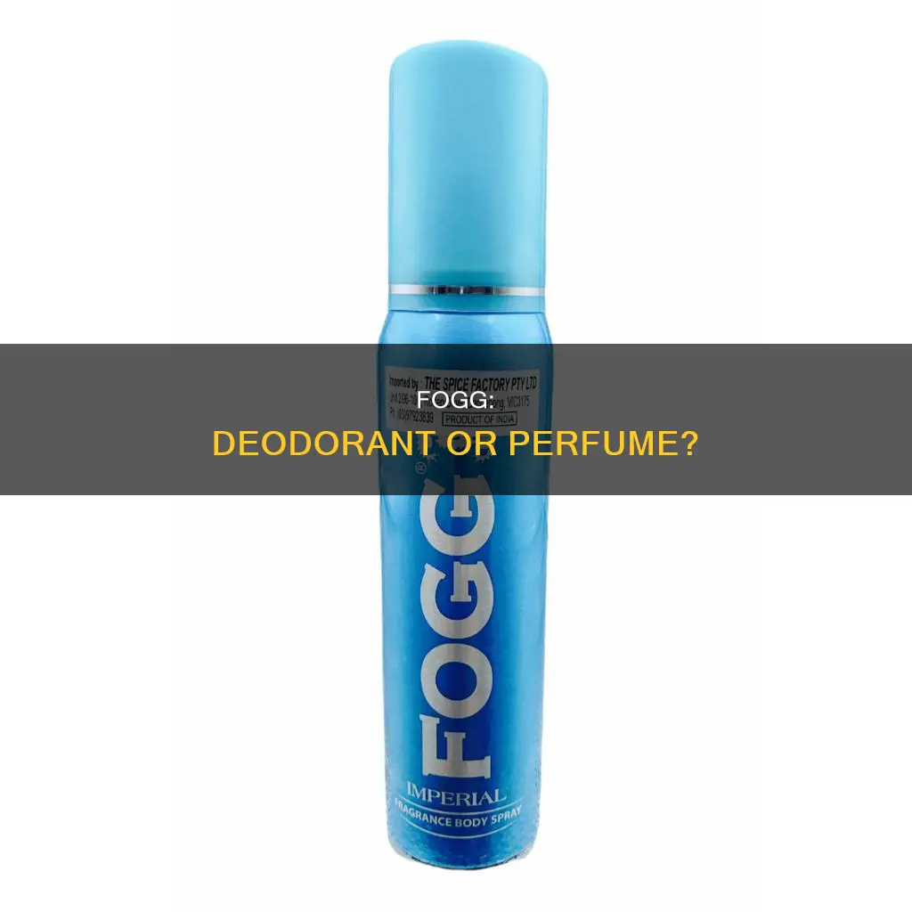 is fogg a deo or perfume