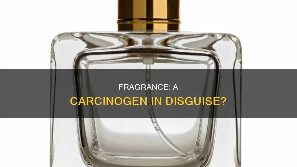 is fragrance a carcinogen