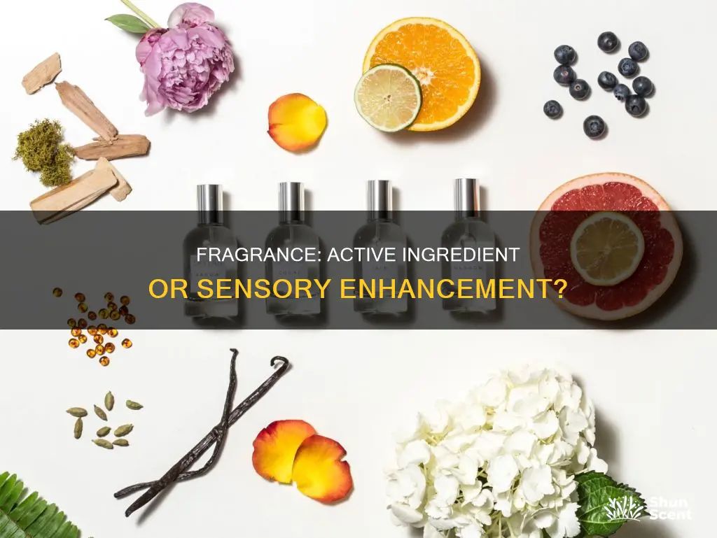 is fragrance an active ingredient