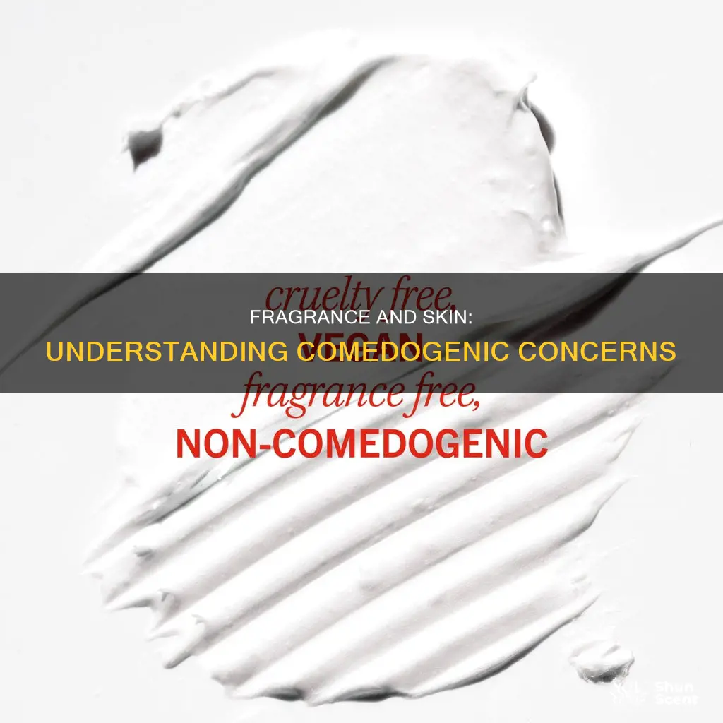 is fragrance comedogenic