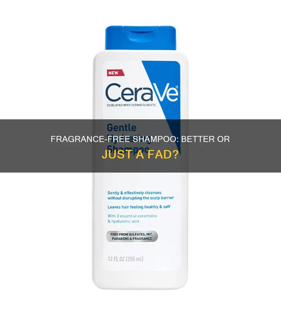 is fragrance free shampoo better