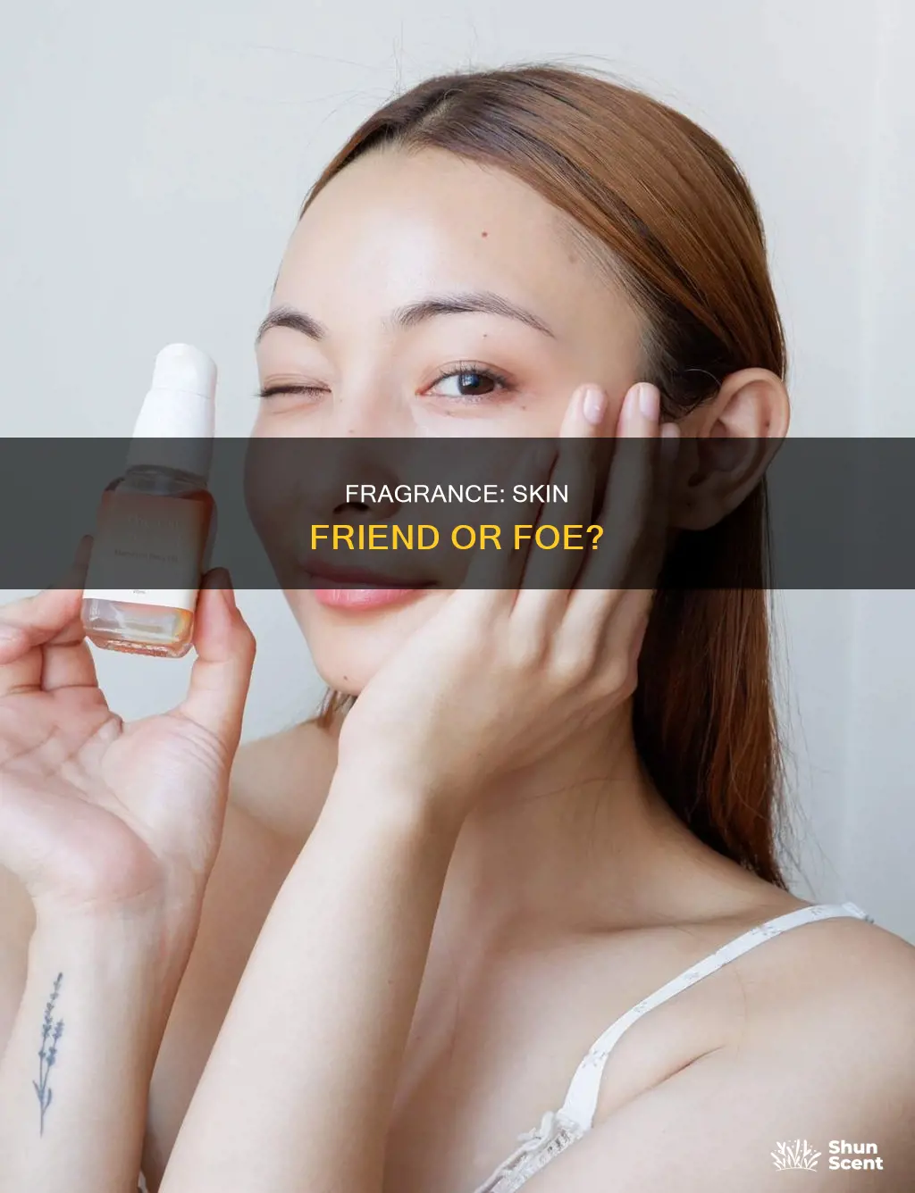 is fragrance good for skin