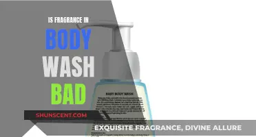 Unveiling the Truth: Is Fragrance in Body Wash Harmful?