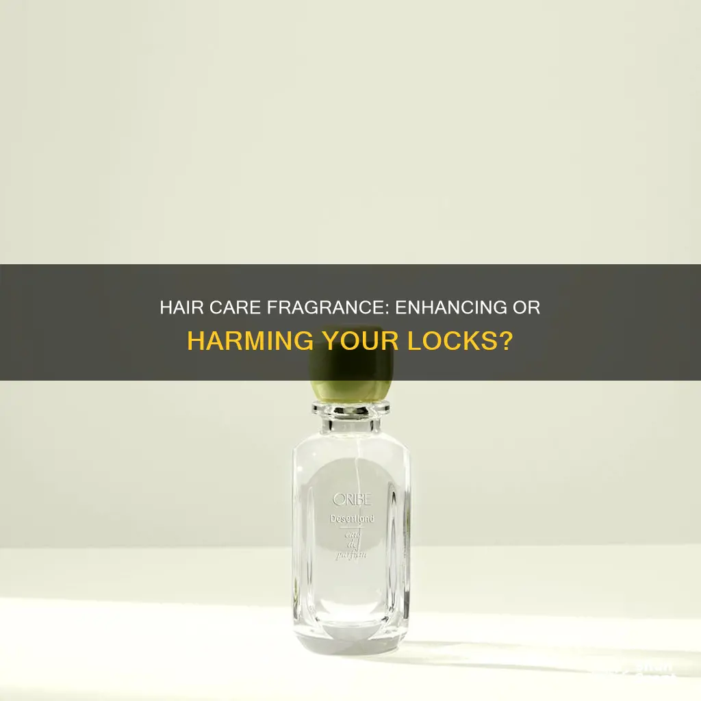 is fragrance in hair care products