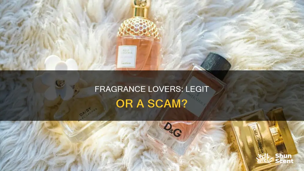 is fragrance lovers legit
