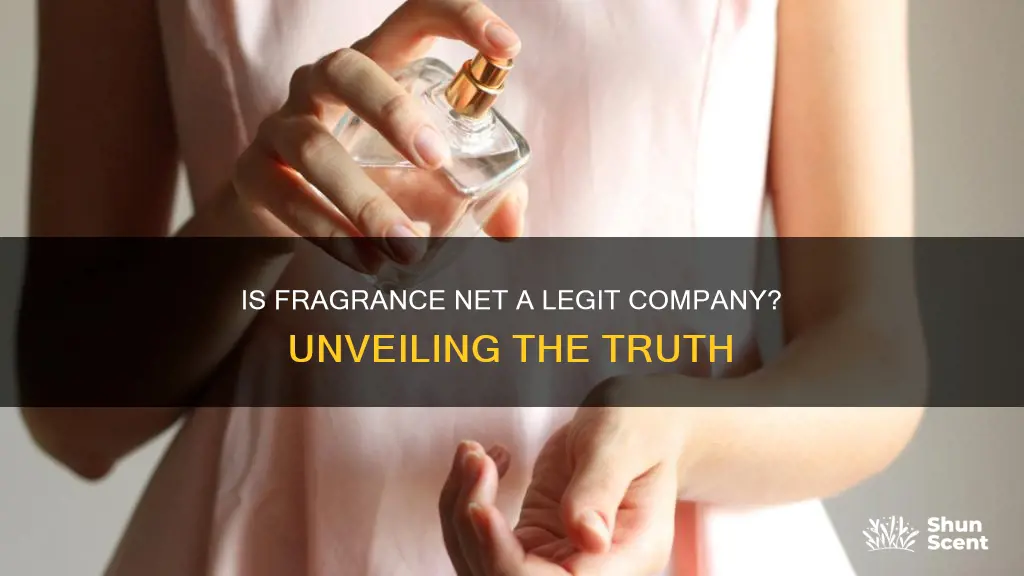 is fragrance net a legit company