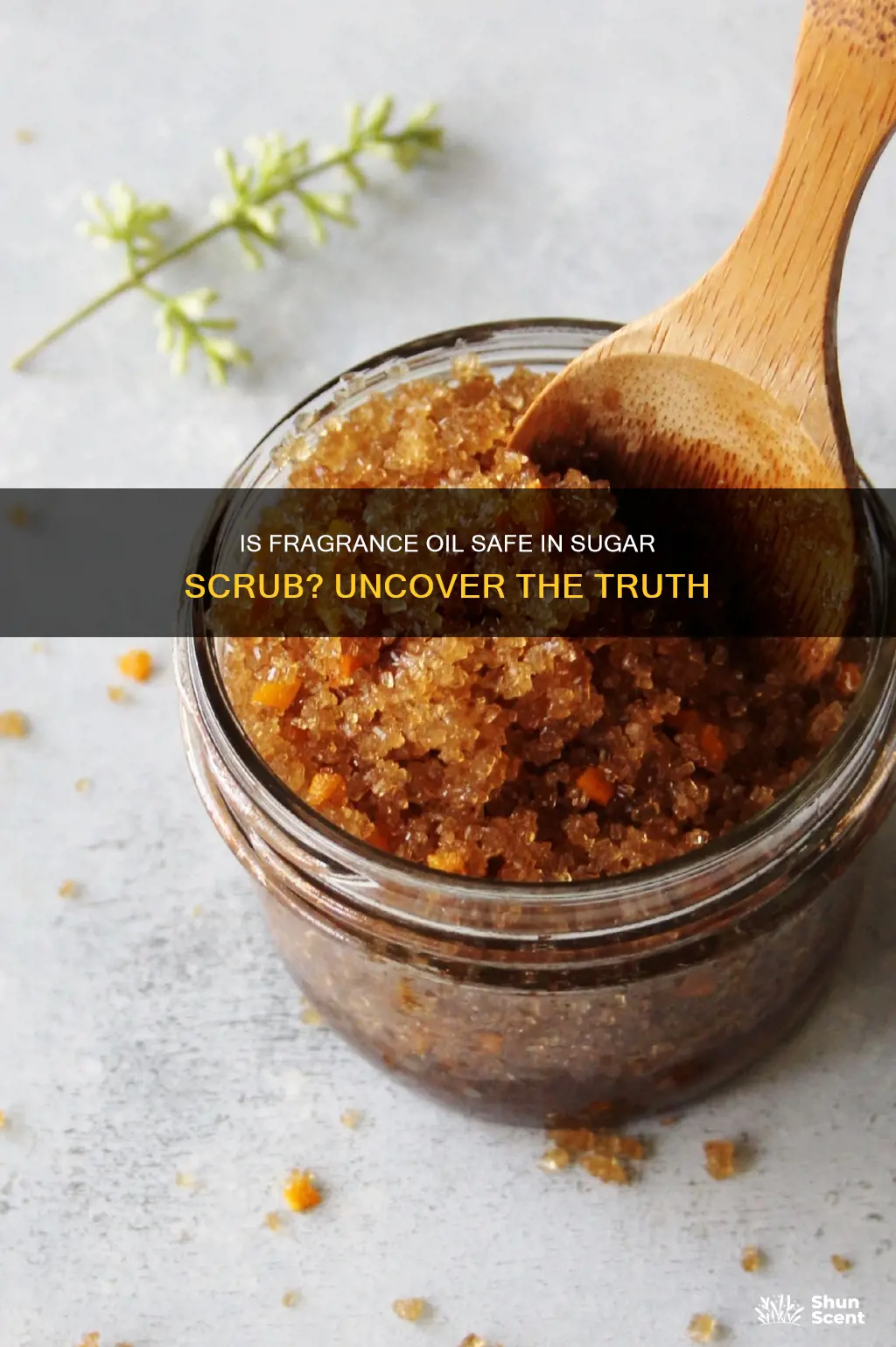 is fragrance oil safe in sugar scrub