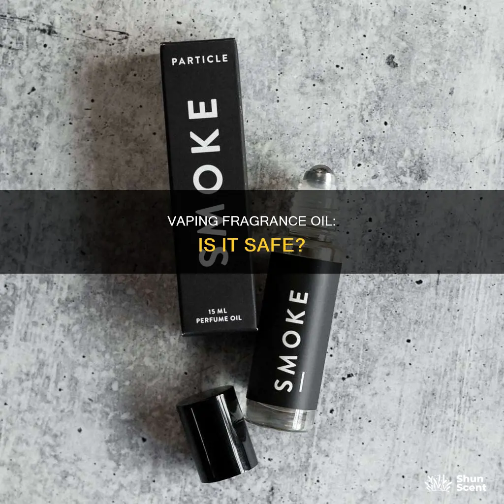 is fragrance oil safe to vape