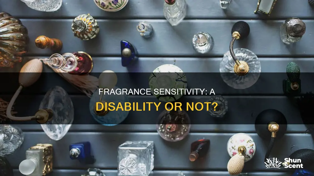 is fragrance sensitivity a disability