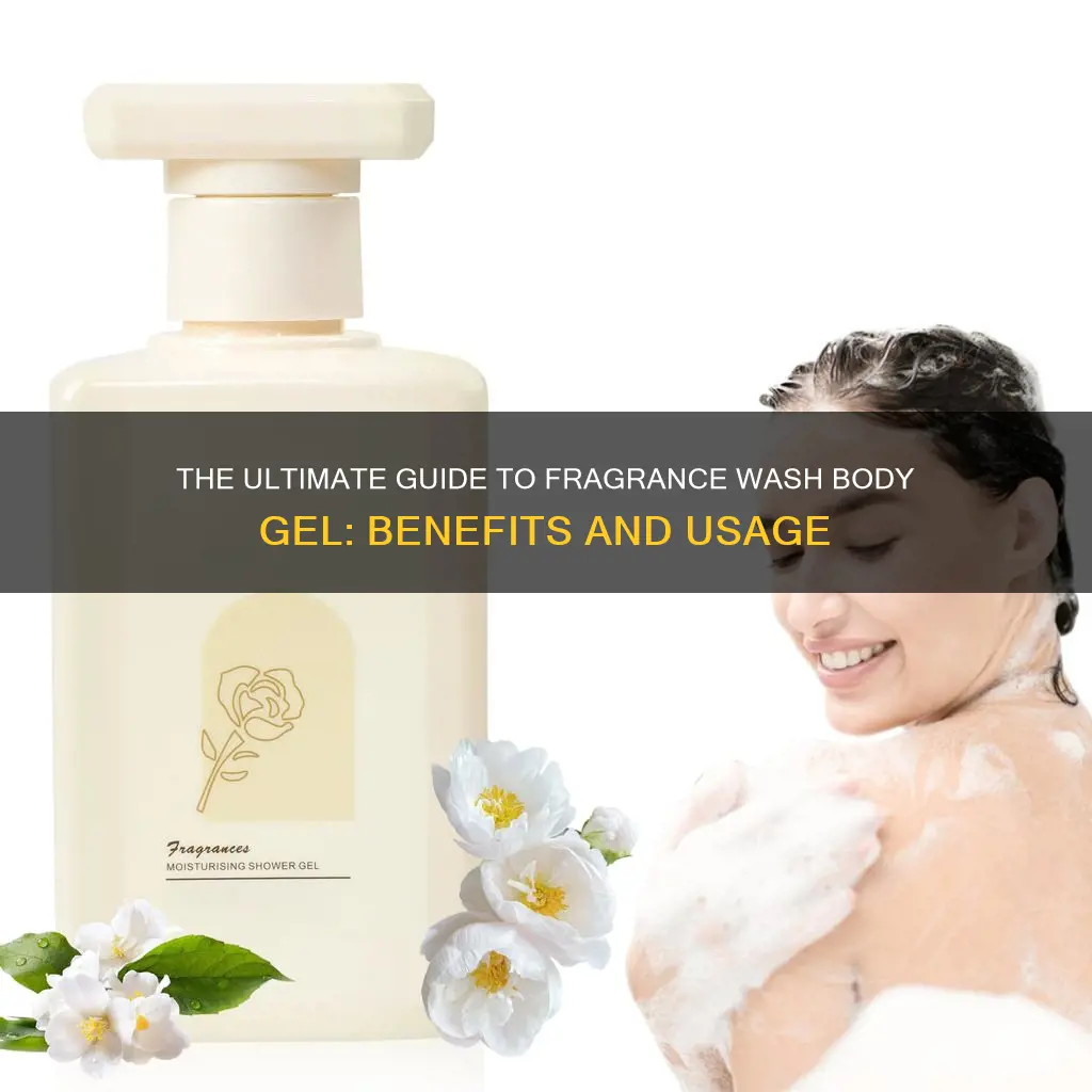 is fragrance wash body gel