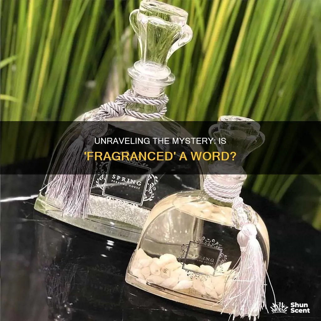 is fragranced a word