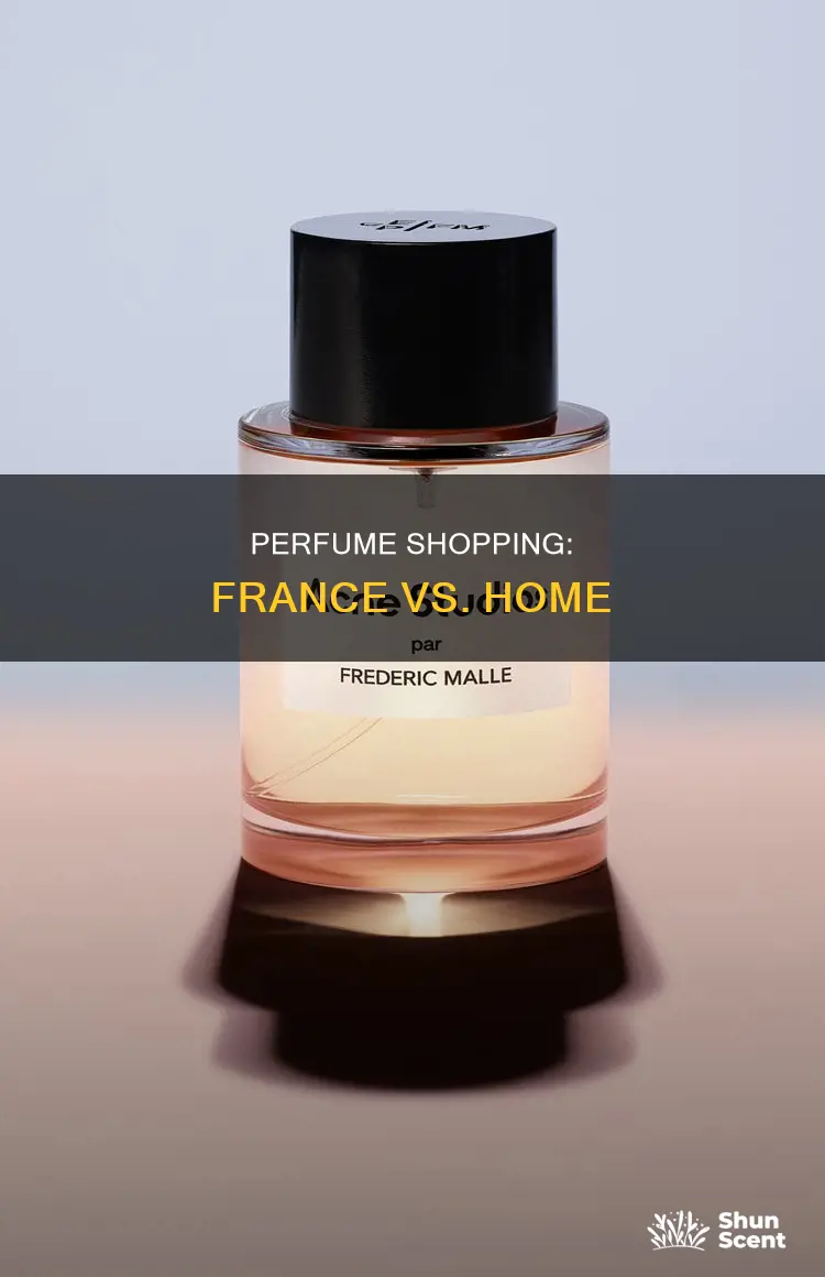is french perfume cheaper in france