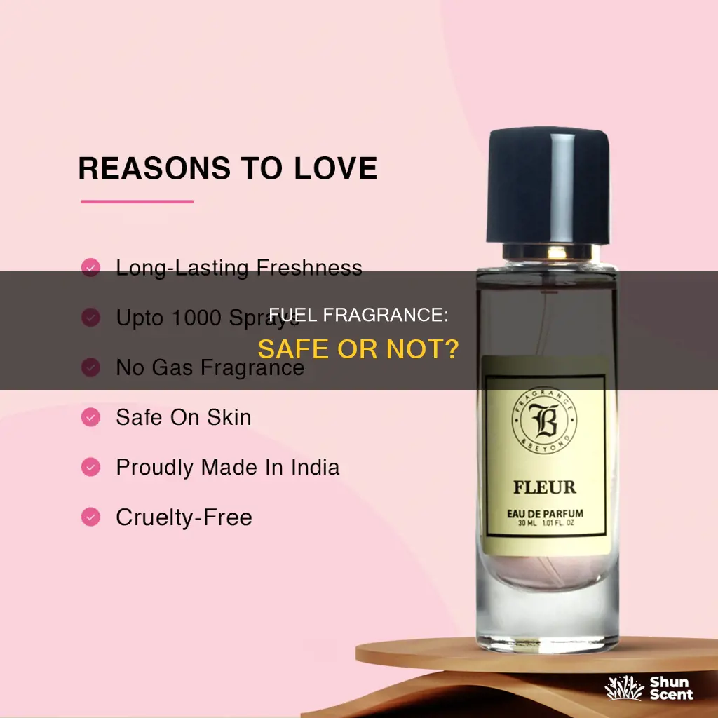 is fuel fragrance safe