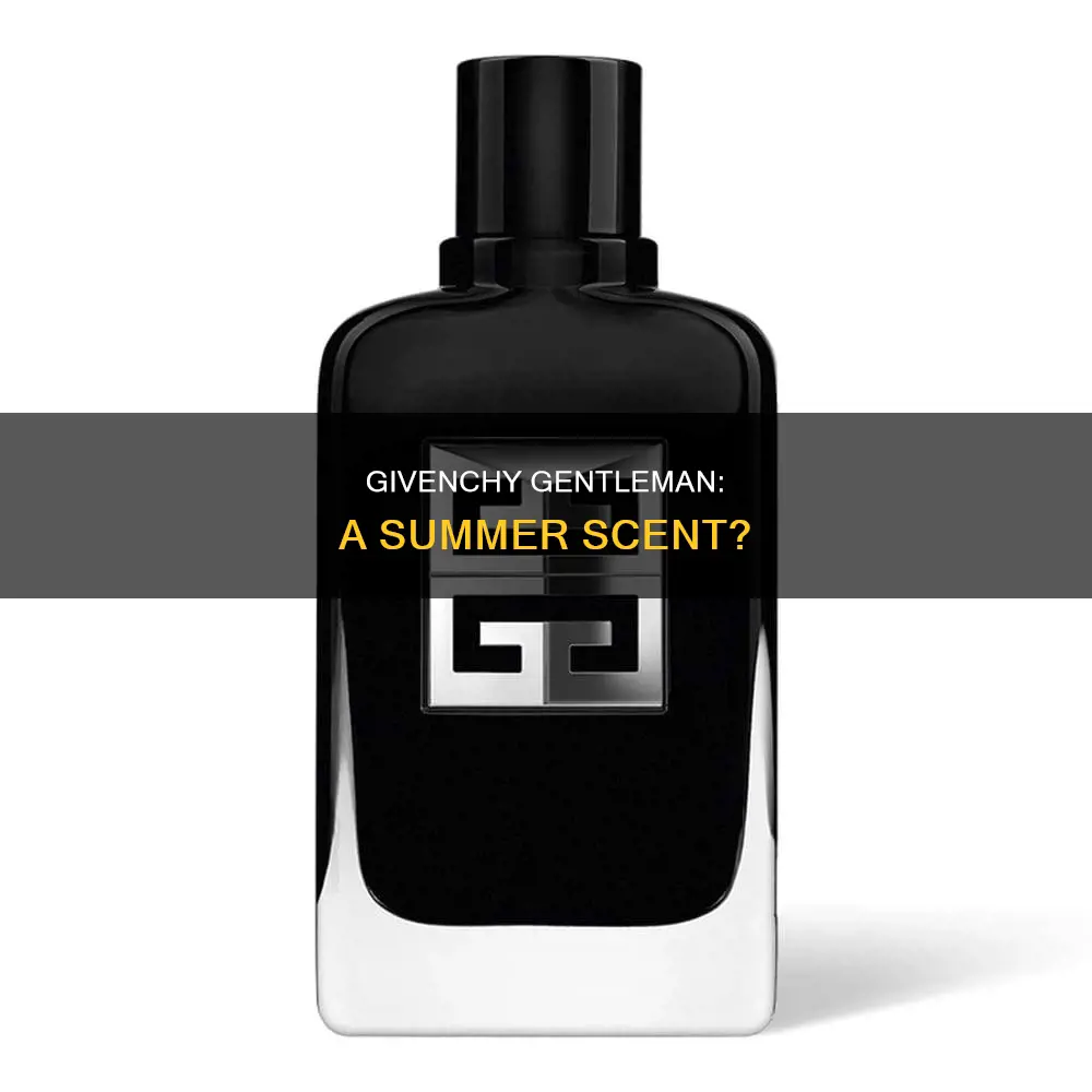 is givenchy gentleman a summer fragrance