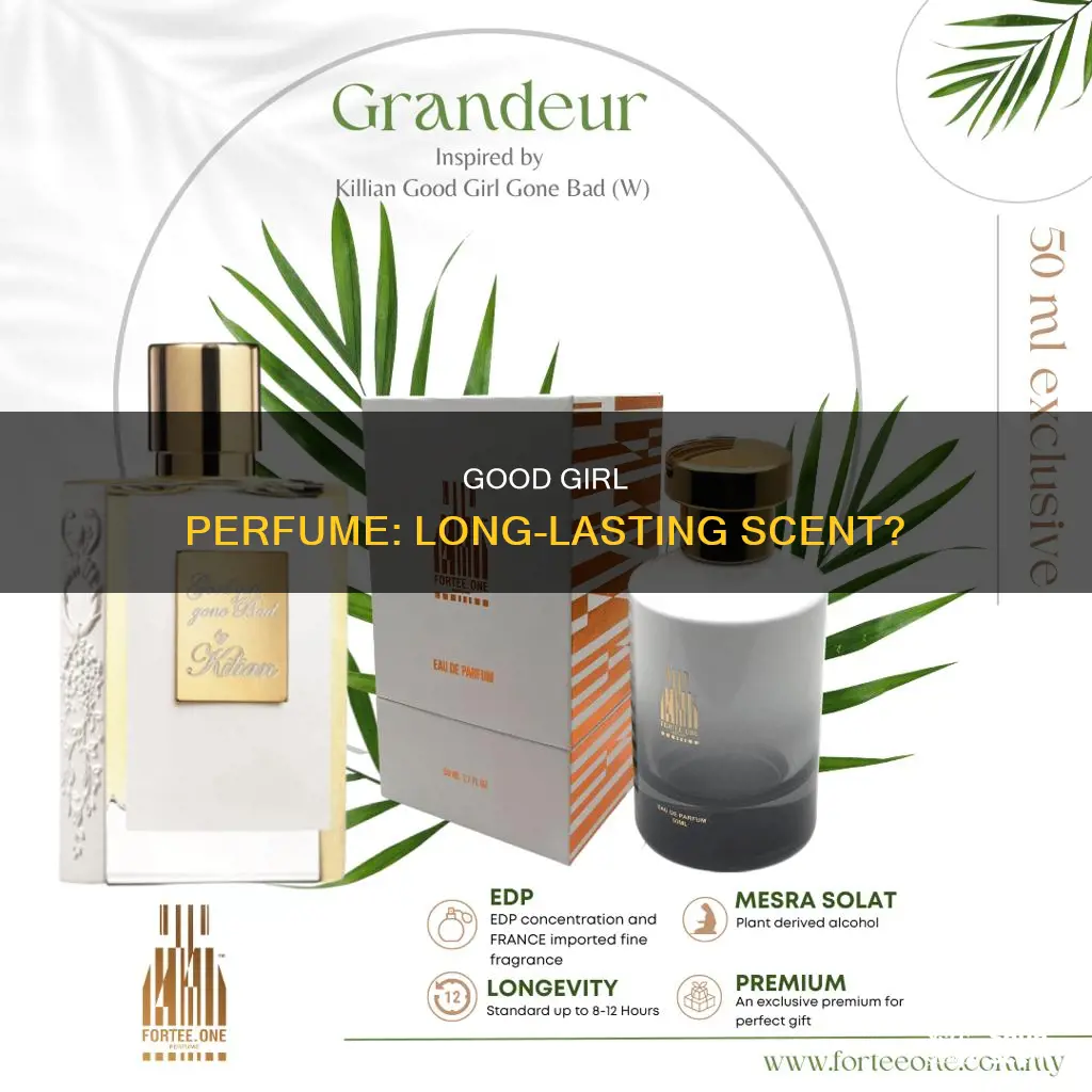 is good girl perfume long lasting