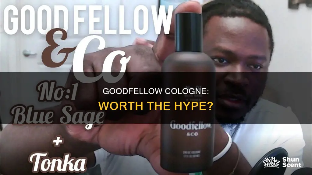 is goodfellow cologne good