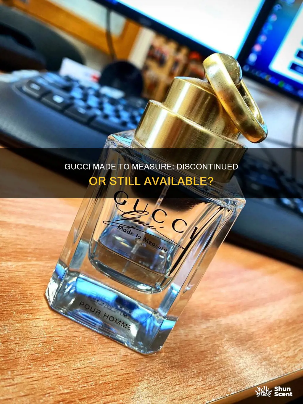 is gucci made to measure cologne discontinued