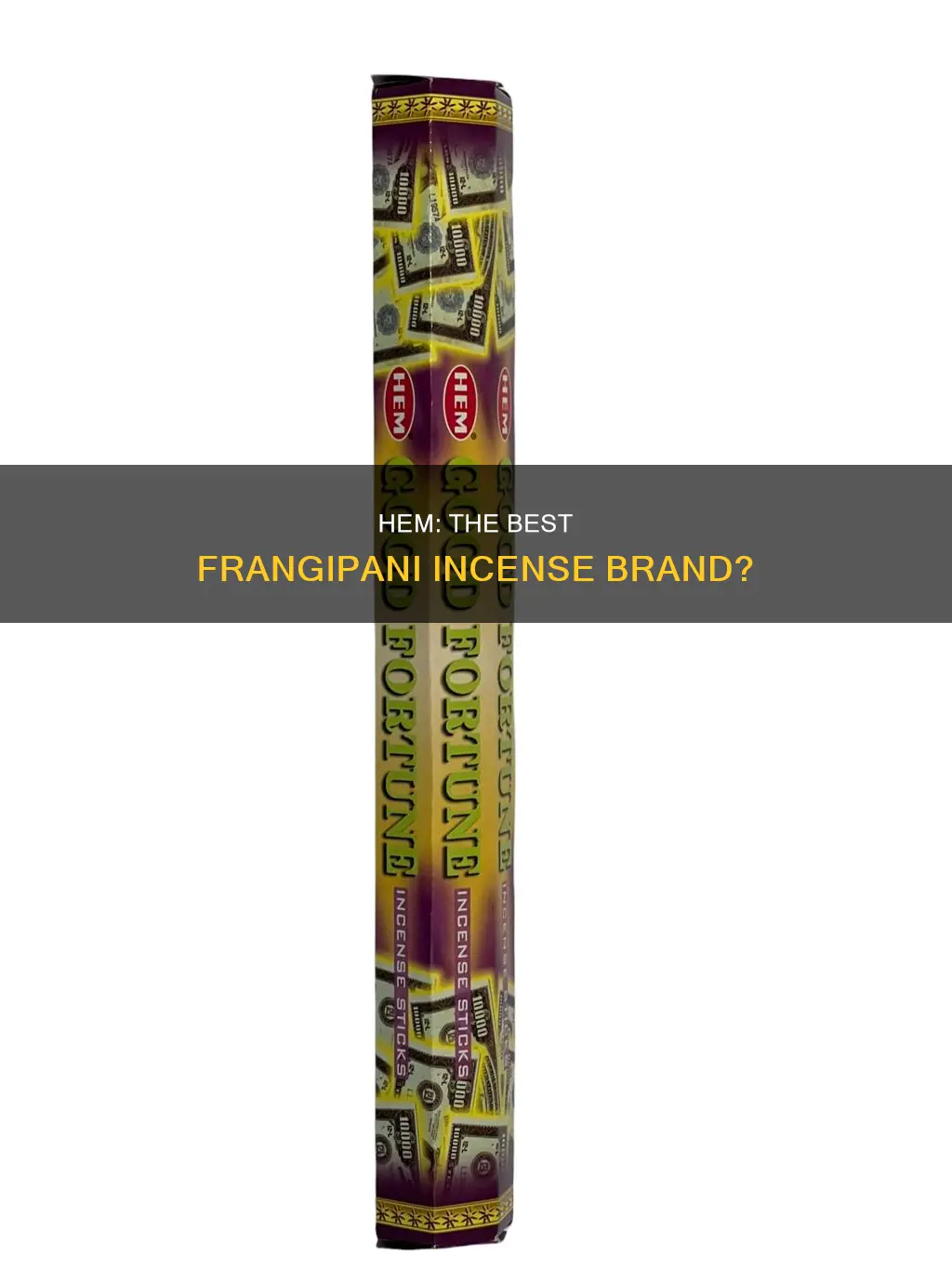 is hem the best brand of frangipani incense
