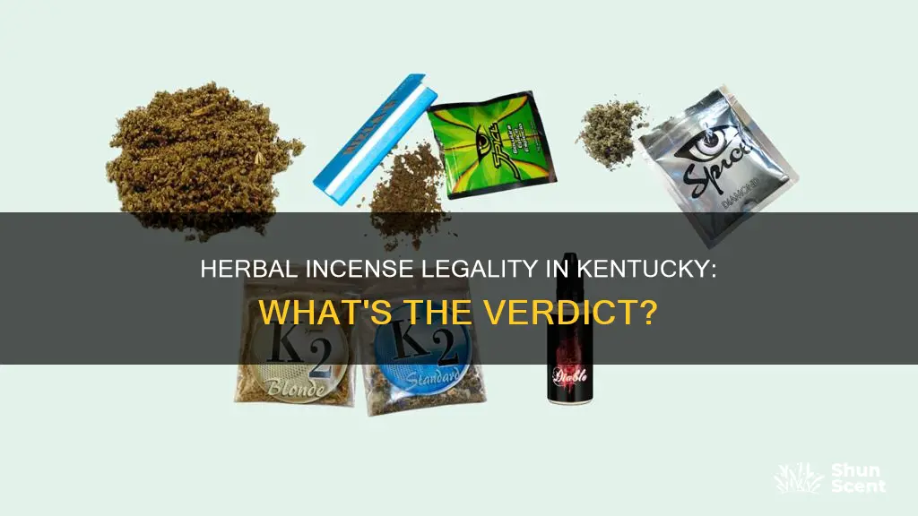 is herbal incense legal in kentucky
