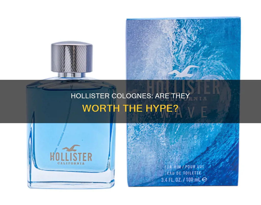 is hollister cologne good