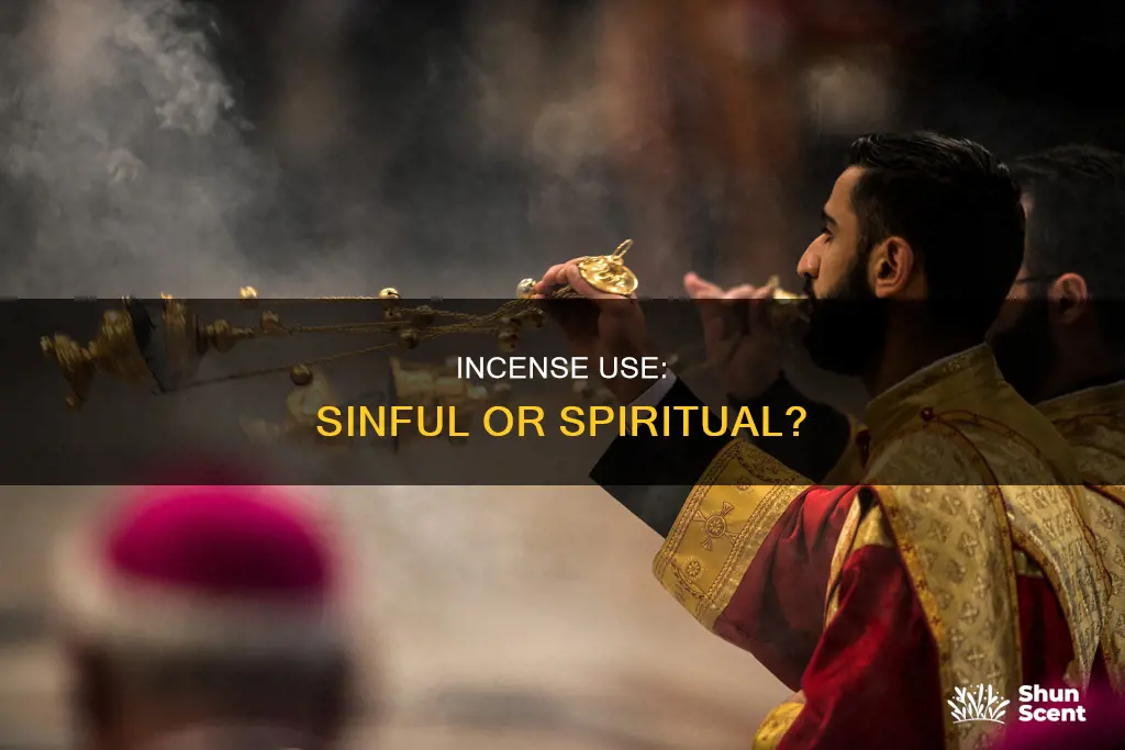 is incense a sin
