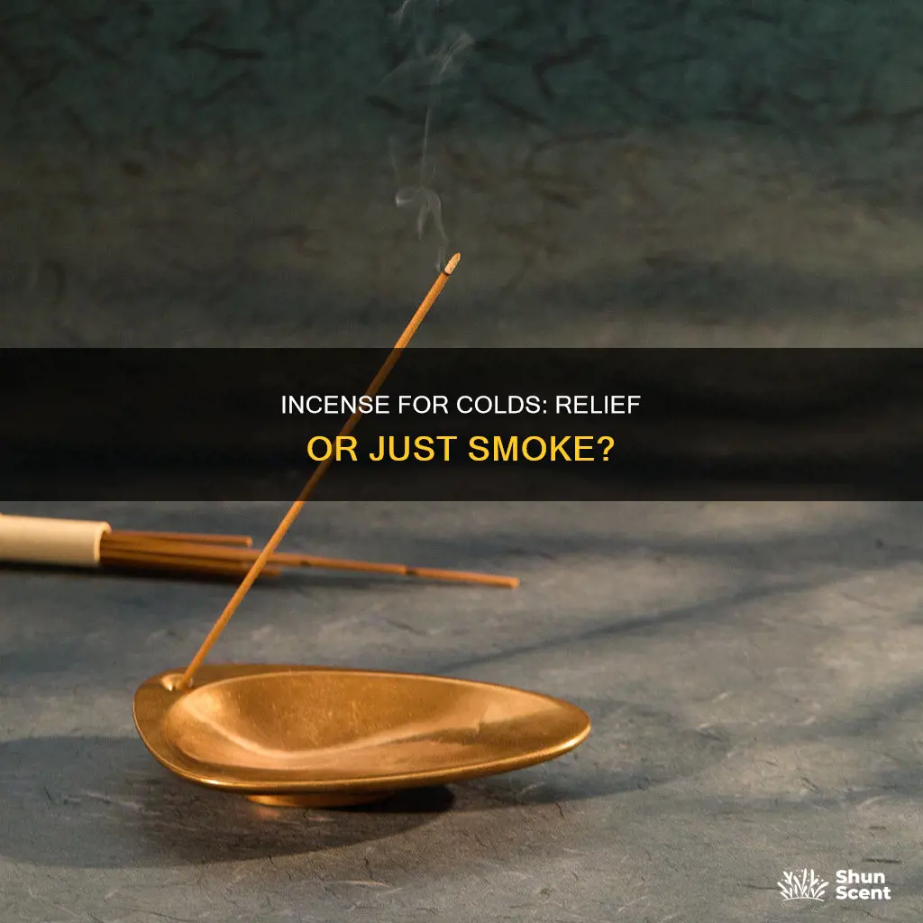 is incense good for colds