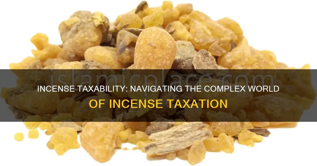 is incense taxable