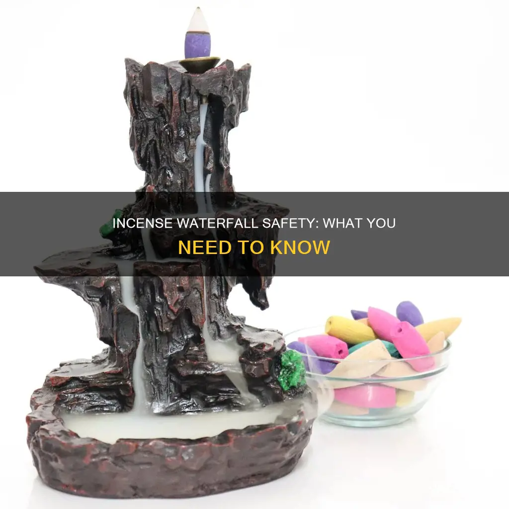 is incense waterfall safe