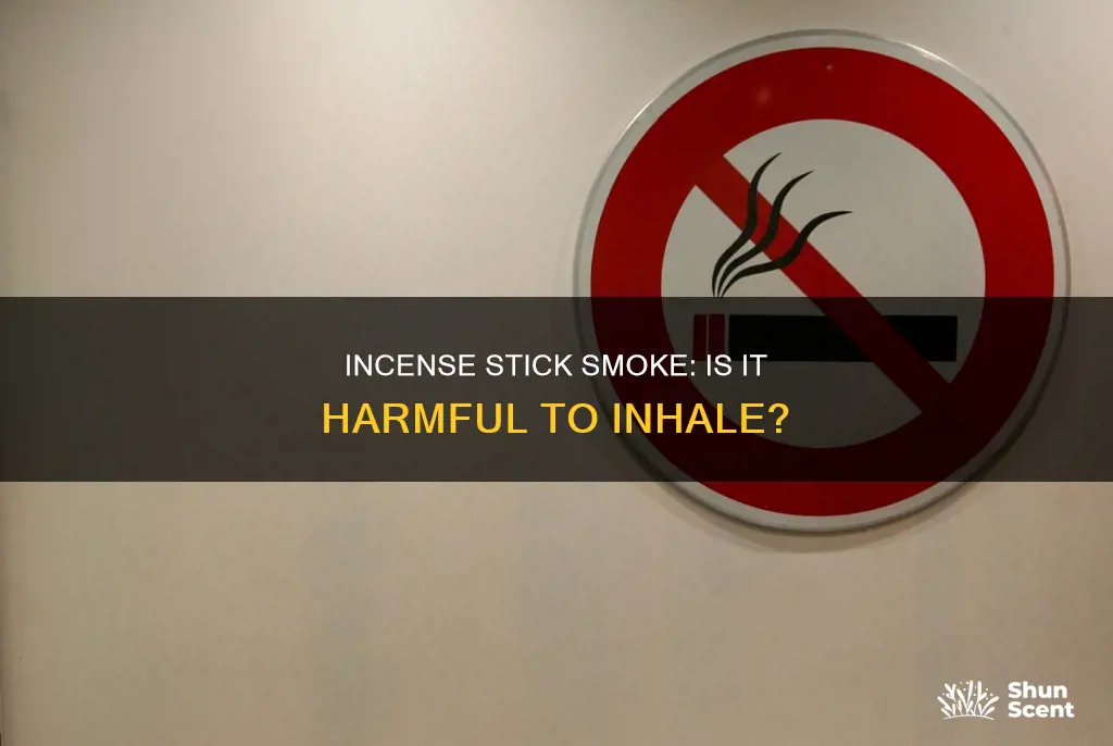 is inhaling incense stick smoke harmful