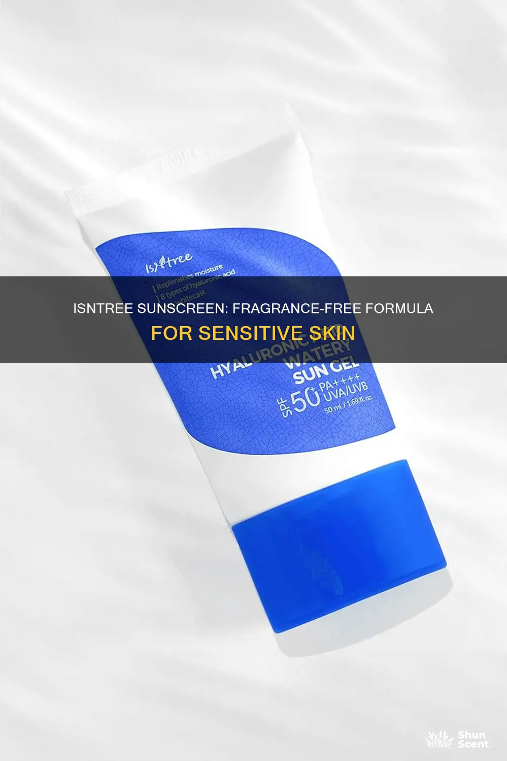 is isntree sunscreen fragrance free