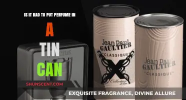 The Dangers of Storing Perfume in Tin Cans
